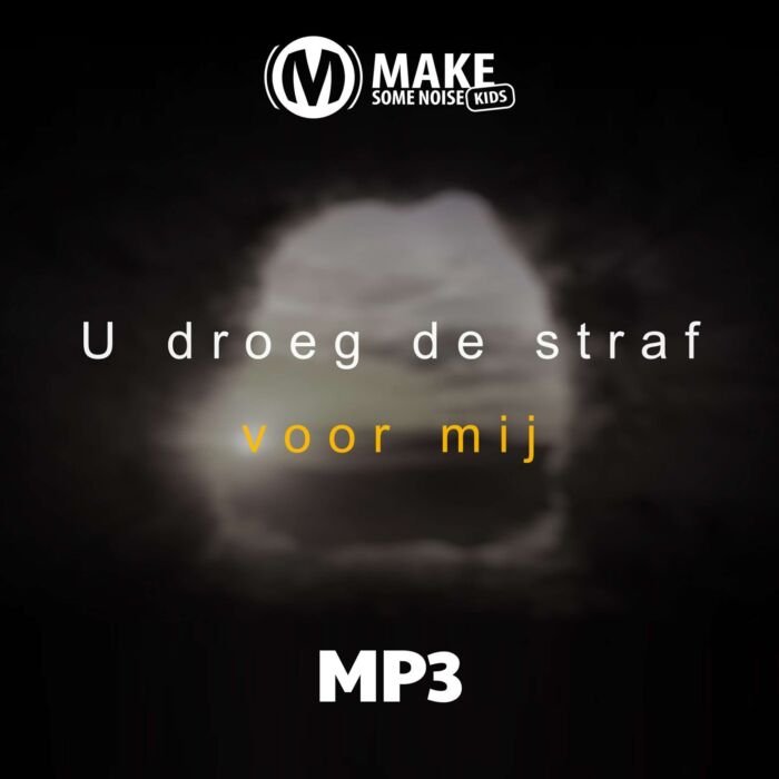 U droeg de straf voor mij (mp3)
