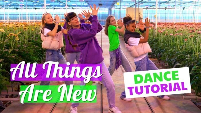 All Things Are New (Dance Tutorial)