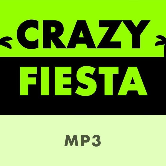 Crazy Fiesta (Mp3)