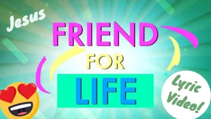 Friend For Life (Sing-A-Long video)